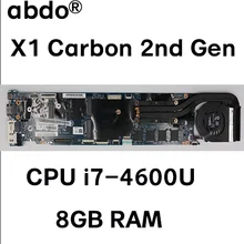 Placa base para portátil Lenovo X1 Carbon 2ª generación, tipo 20A7, 20A8 12298-2 48.4LY06.021, tiene I7-4600U CPU 8G-RAM, prueba 100% de trabajo