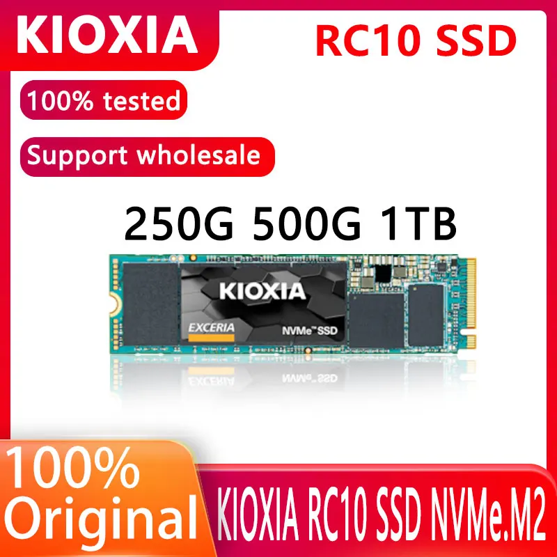 original Kioxia RC10 SSD 250GB 500GB 1TB Internal Solid State Drive NVMe.M2 interface EXCERIA NVMe series