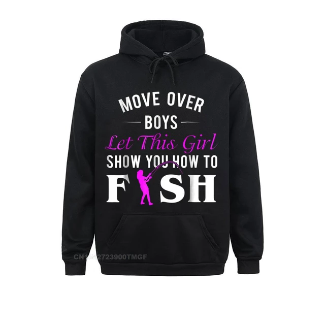 Womens Fishing Shirt Move Over Boys Show You How To Fish
