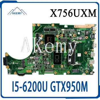 

Akemy For Asus X756U X756UWK X756UQK X756UXM X756UV X756UX Laotop Mainboard X756UXM Motherboard with I5-6200U GTX950M