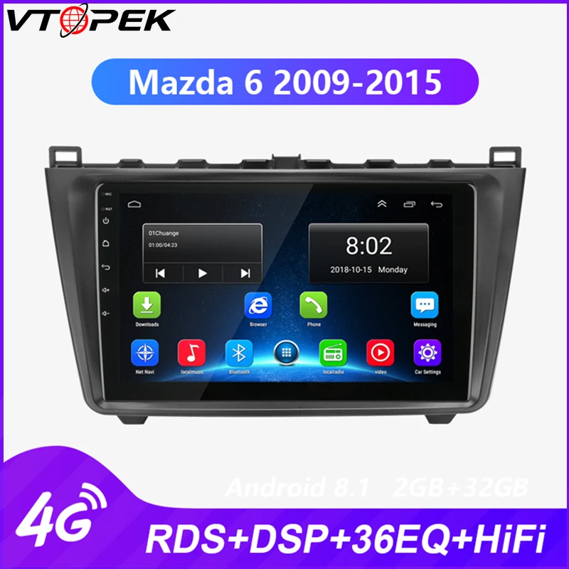 

Vtopek Android car stereo for Mazda 6 2009-2015 Multimedia player 4G Network WIFI navigation GPS Mirror Link RDS DSP with CANBUS
