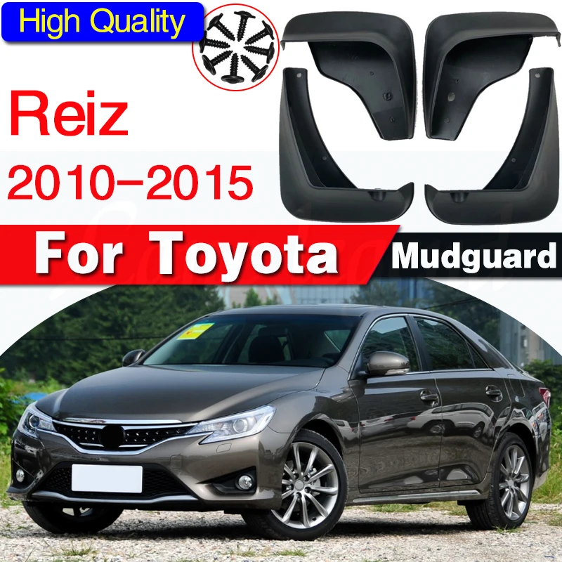 

Брызговики для Toyota Reiz 2010, 2011, 2012, 2013, 2014, 2015