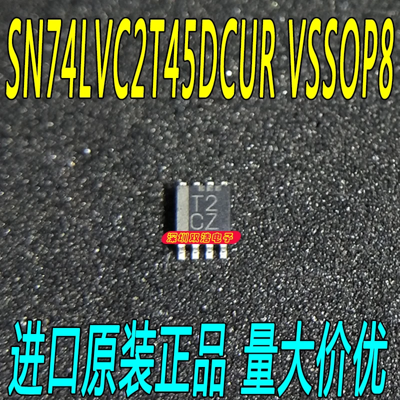 10 шт./лот SN74LVC2T45DCUR CT2 VSSOP8 10 шт./лот./