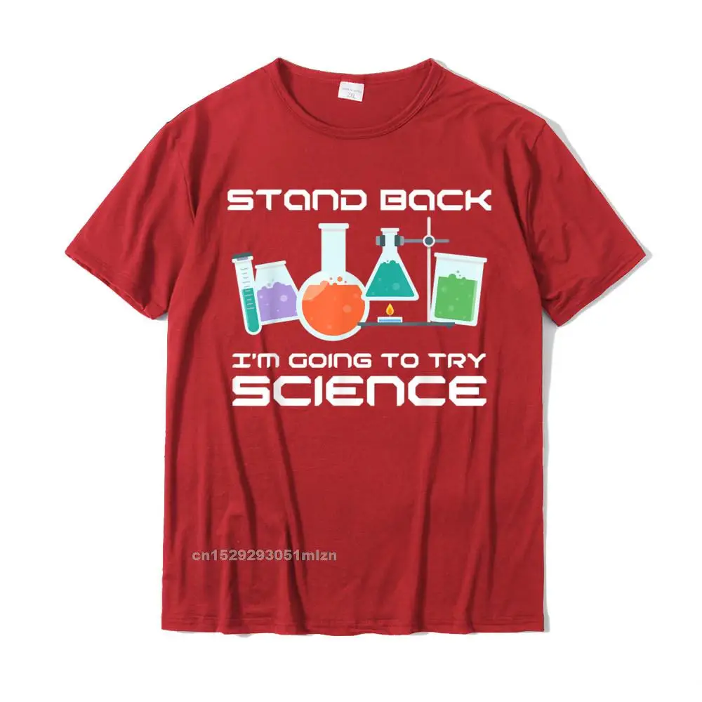 Printed Short Sleeve Tops Shirt Fall O Neck 100% Cotton Men T-Shirt Fitness Tight Printed T Shirt Hip Hop Wholesale Stand Back Im Going to Try Science T Shirt STEM Teacher T-Shirt__3120 red