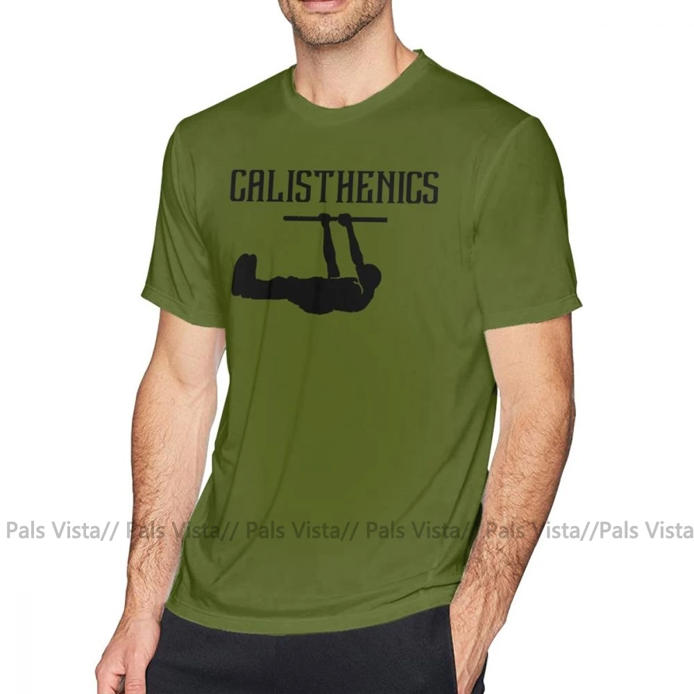 Calisthenics футболка Calisthenics лучшая спортивная футболка мужская большая футболка с принтом короткий рукав 100 хлопок Модная забавная футболка - Цвет: Армейский зеленый