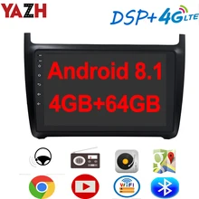 YAZH Android 8,1 4 Гб 64 ГБ Автомобильный блок радио для VolksWagen POLO 2012 2013 с Bluetooth 5,0 SWC gps 4G sim-карта