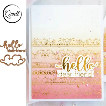 

QWELL Word Hello Hot Foil Plate and Metal Cutting Dies for Scrapbooking and Cards Making Paper Embossing Craft New 2019 die cuts