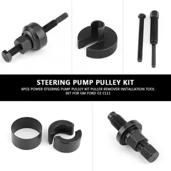 

6Pcs Automobile Car Repair Tool Power Steering Pump Pulley Kit Puller Remover Installation Tool Set for Ford C2 C111 tools