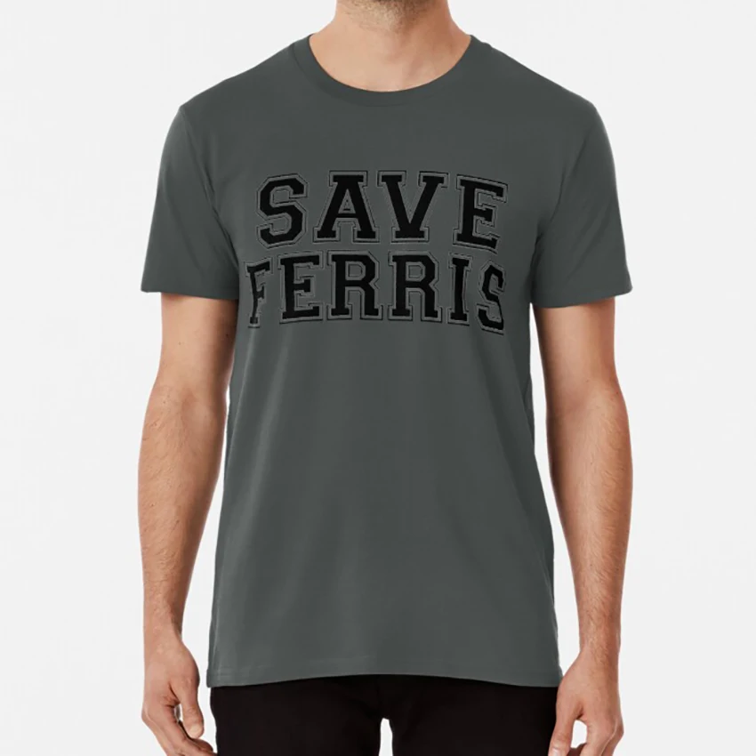 save ferris t shirt save ferris bueller day buellers off movie classic matthew broderickT