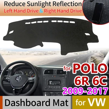 

for Volkswagen VW POLO 6R 6C 2009~2017 5 MK5 Anti-Slip Mat Dashboard Cover Pad SunShade Dashmat Carpet Car Accessories 2012 2015