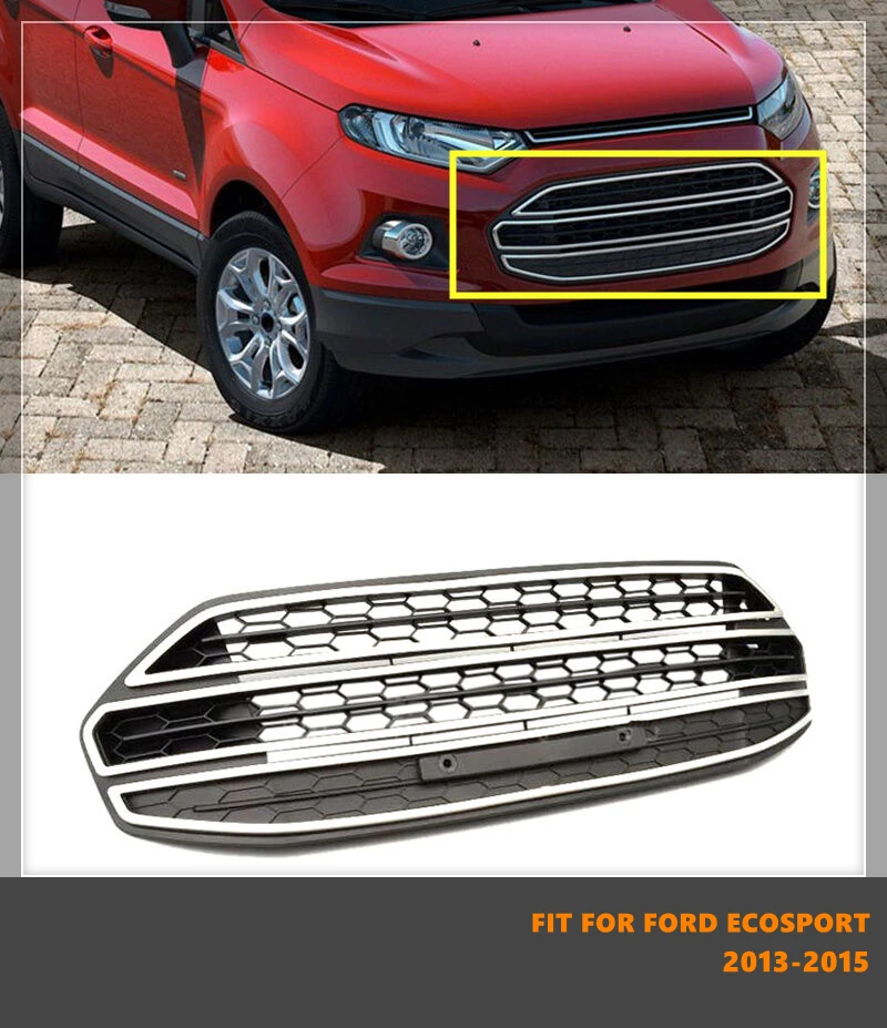 

Good Quality ABS Front Middle Grill Racing Grills Three Colors Available Fit For Ford Ecosport 2013-2015