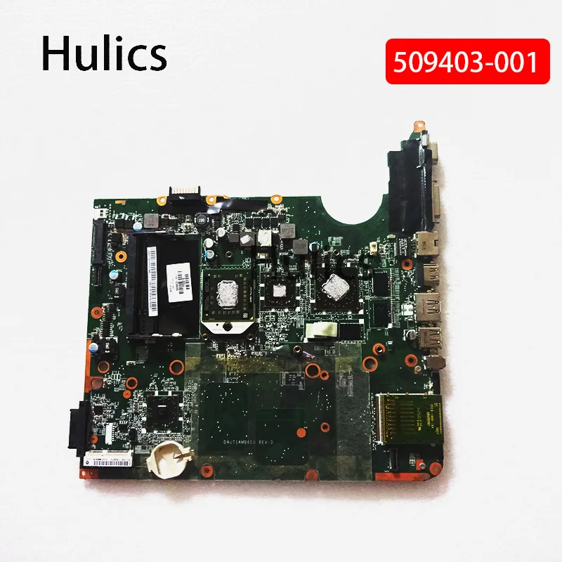 Материнская плата Hulics 509403-001 DAUT1AMB6D0 для HP Pavilioin DV7 DV7-2000 материнская ноутбука DDR2 |
