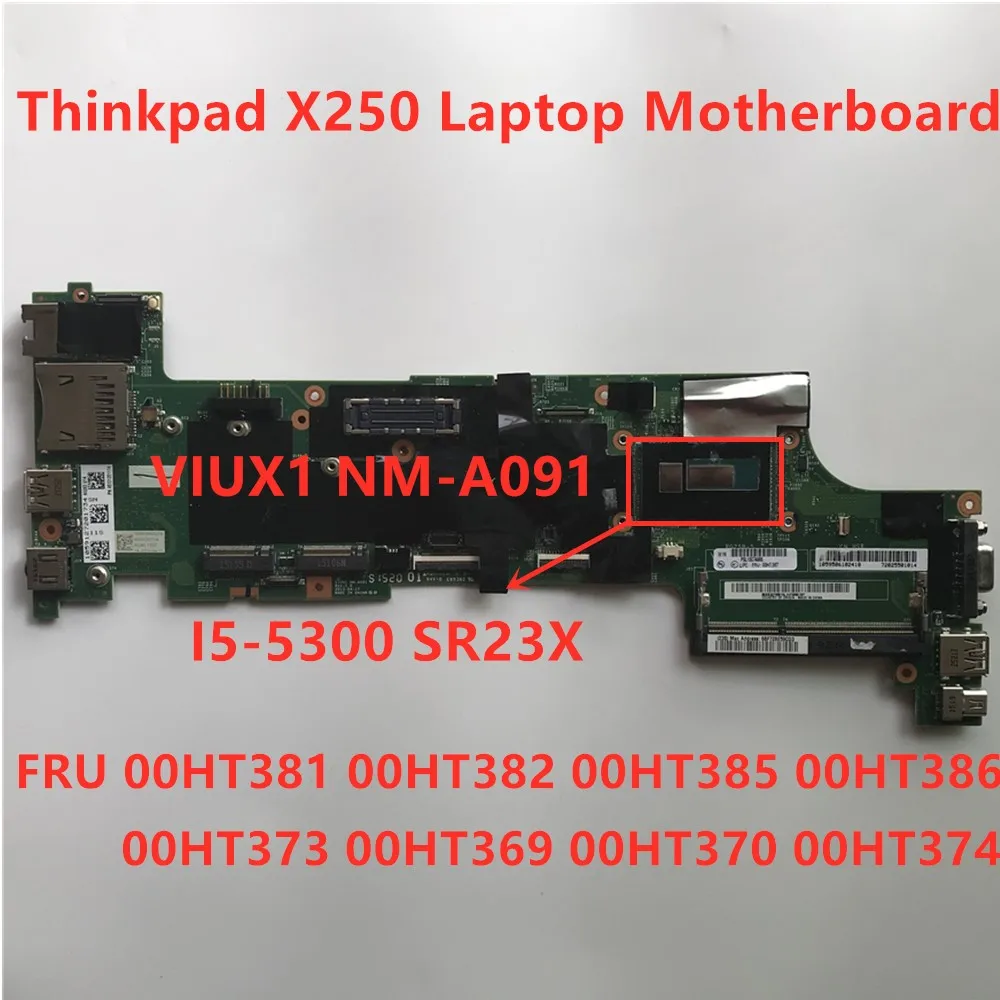 Per Lenovo Thinkpad X250 I5-5300 Scheda Madre Del Computer Portatile Fru 00 Ht381 00 Ht382 00 Ht386 00 Ht373 00 Ht369 00 Ht370 00 Ht374 100% Test Ok