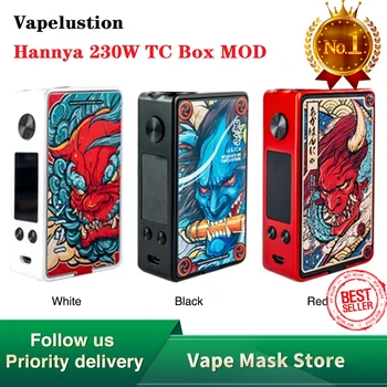 

New Original Vapelustion Hannya 230W TC Box MOD Power by 18650 Battery Max 230W Output Box Vape Mod vs Drag 2/ Swag 2/ Gen Mod