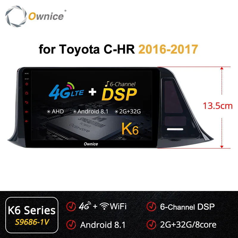 Ownice автомобильный dvd для Toyota C-HR C HR K3 K5 K6 Car Android 9,0 Радио Аудио gps плеер Navi Стерео Мультимедиа 4 аппарат не привязан к оператору сотовой связи - Цвет: S9686-1 K6