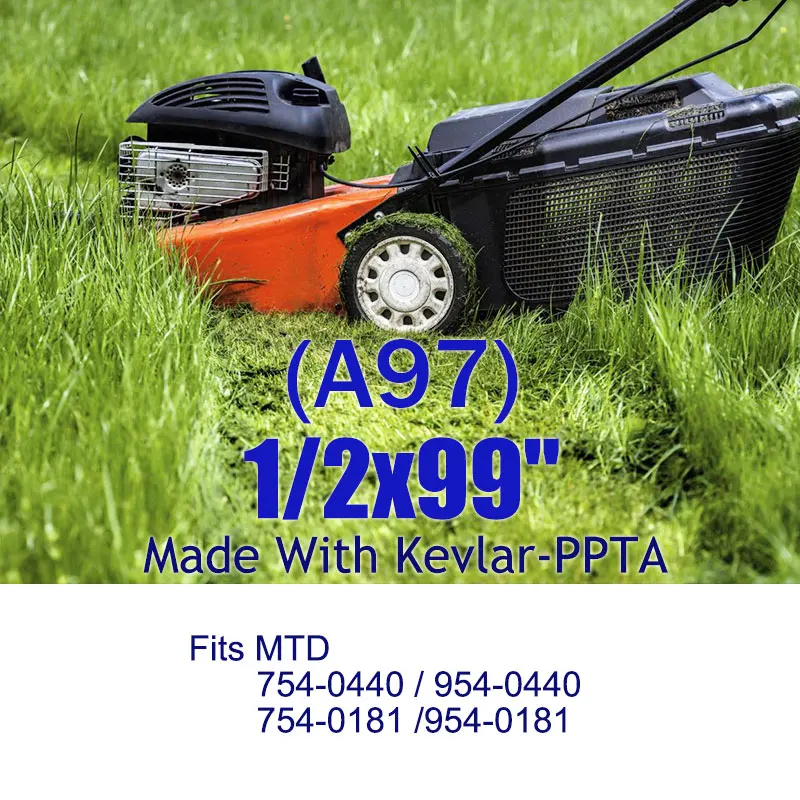 Replacement Belt Mower Belt High Wear Resistance Special Cotton A97 1/2x99" MTD 754-0440 / 954-0440, 754-0181 /954-0181 Make with Kevlar Lawn