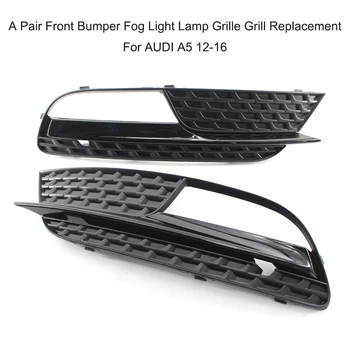 

1Pair Car Auto Front Bumper Fog Light Lamp Grille Grill Replacement 8T0 807 681 H /8T0 807 682 H Fit for AUDI A5 2012-2016