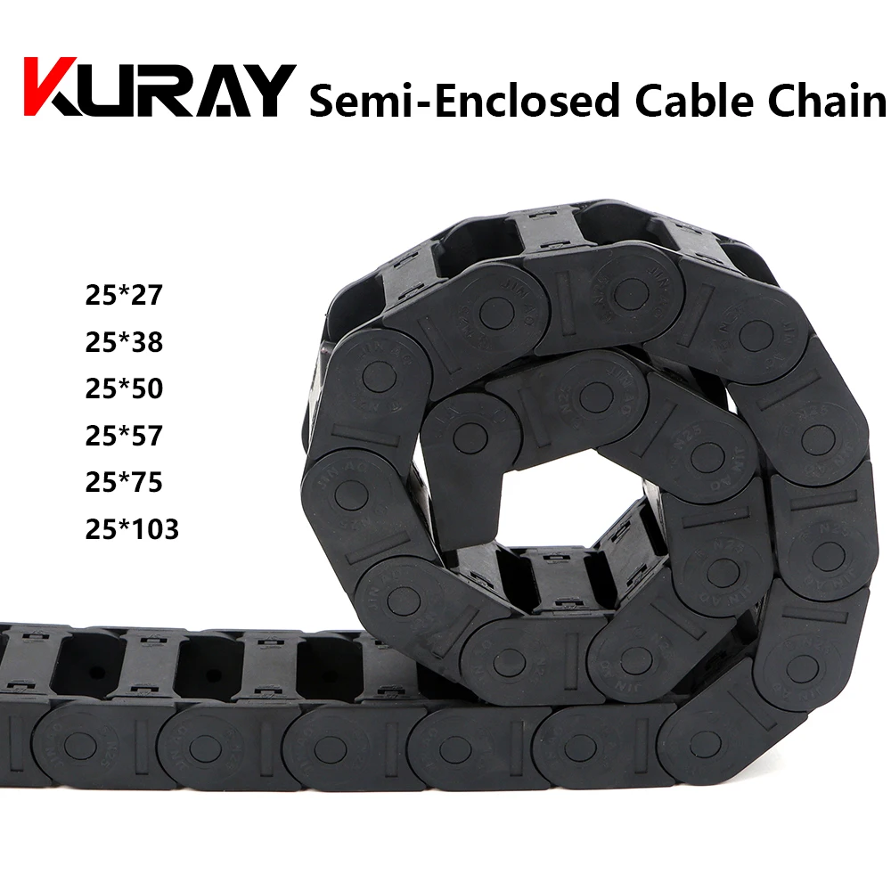 Kuray Cable Chain 25*27 38 50 57mm Wire Transmission Carrier Plastic Drag Towline For 3D Printer CNC Engraving Robot Machine