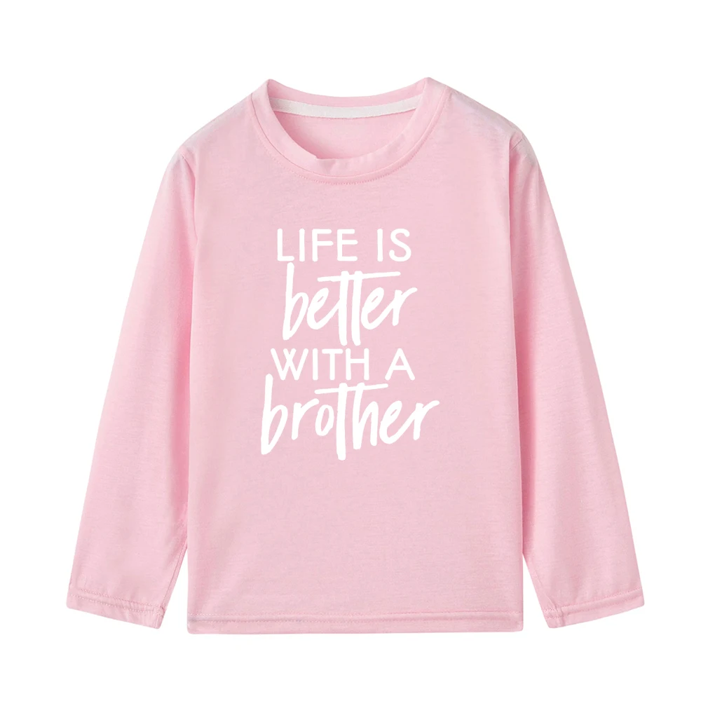 Футболка для мальчиков с надписью «Life Is Better with A Brother» топы, футболки для маленьких мальчиков Детская осенняя одежда с длинными рукавами для малышей - Цвет: 46K5-KLTPK-