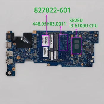 

827822-601 448.05H02.0021 UMA i3-6100U CPU for HP Pavilion x360 Convertible 13-S Series 13T-S100 Laptop Motherboard Tested