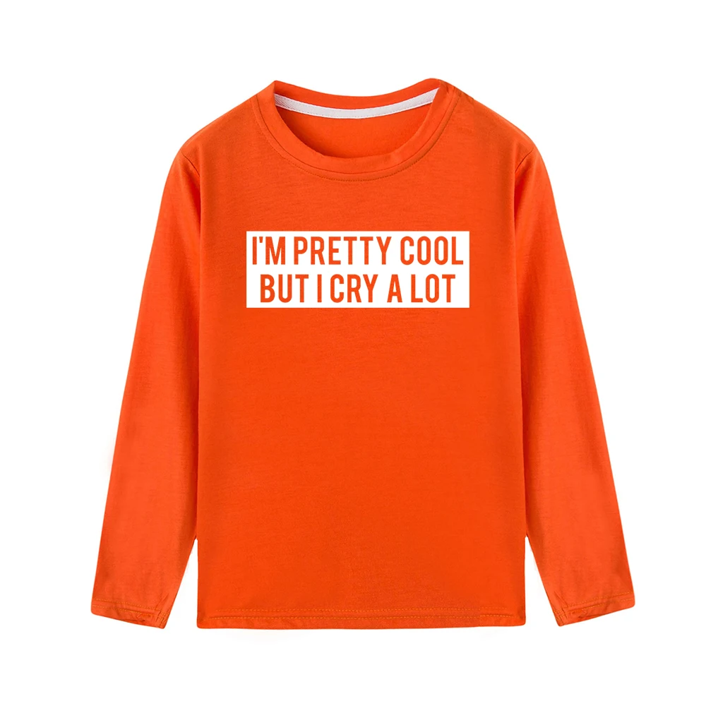 I'm Pretty Cool, но I Cry/партия, Детская футболка, Детская осенняя рубашка с длинными рукавами рубашка с графическим рисунком для мальчиков и девочек модная одежда