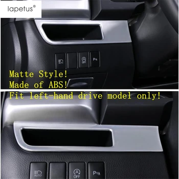 

Lapetus Matte Interior Refit Kit For Toyota Highlander Kluger 2014 - 2019 Dashboard Left Side Button Decoration Panel Cover Trim