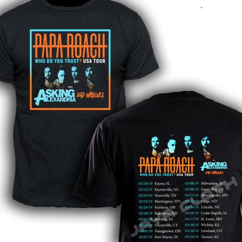

Papa Roach Asking Alexandria who do you trust tour dates 2019 men t-shirt