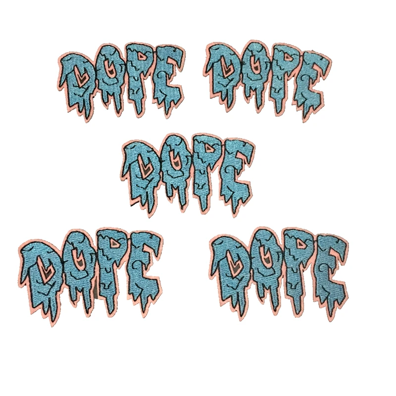

2019 New Small Dripping DOPE Embroideried iron on Patches for Clothes Jacket Shoes Letters Embroidery Applique 10 Pieces/lot