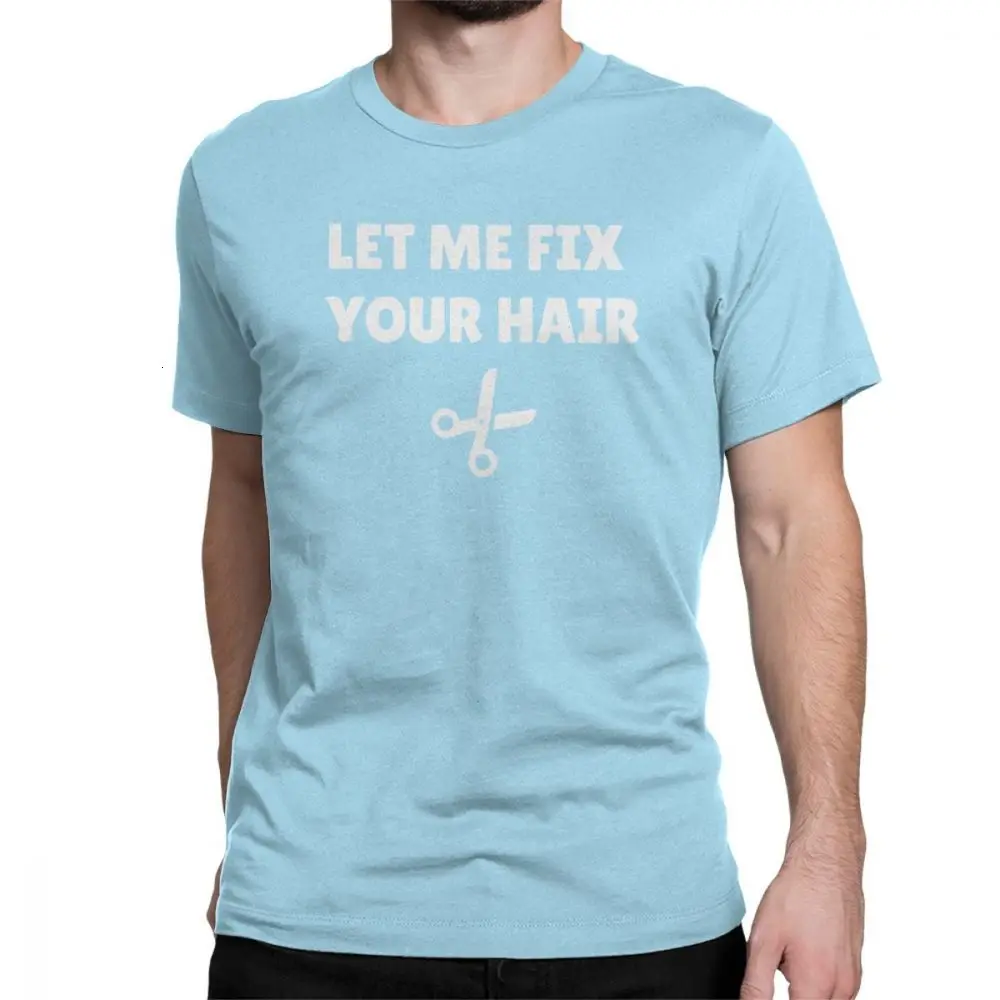 One yona Let Me Fix Hair Barber мужские футболки ножницы-Бритва Парикмахерская Стрижка Тройники короткий рукав хлопок размера плюс - Цвет: SkyBlue