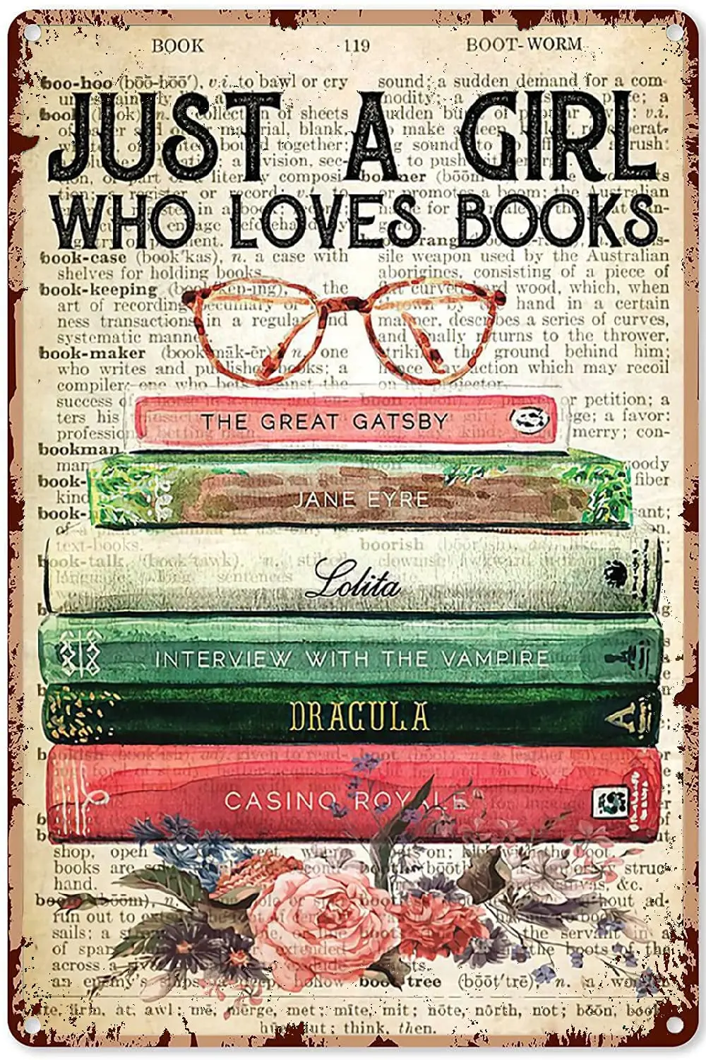 

Reading Wall Art for Kids Book Signs Decor Book Just A Girl Who Loves Books Vertical Poster,Metal Sign 12x8 inch