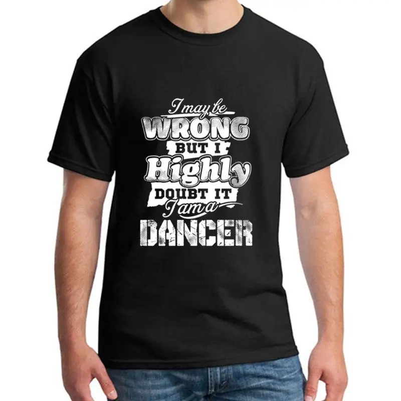 

Vintage dancer i maybe wrong but i highly doubt it tee t shirts men 3xl 4xl 5xl formal hiphop top