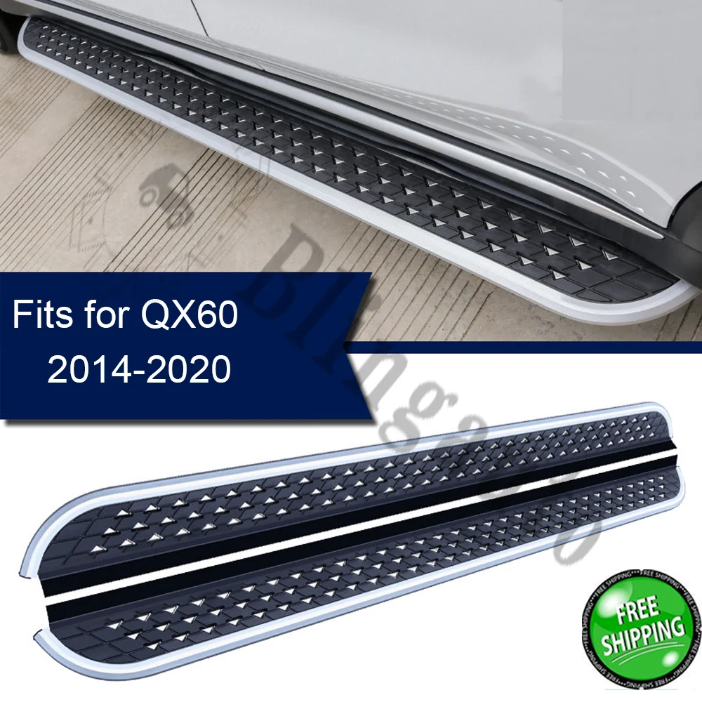 

Fits for I.nfiniti QX60 2014-2020 2Pcs left right running board side steps nerf bar car pedal side stairs