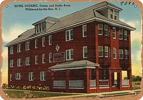 

Metal Sign - New Jersey Postcard - Hotel Oceanic, Ocean and Burke Aves, Wildwood-by-The-Sea, N. J. - Vintage Rusty Look Wall De