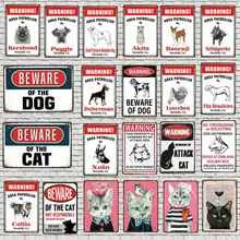 Остерегайтесь собака Кот жестяная Предупреждение знак потертый шик доска Металл Винтаж стены искусства домашнего питомца магазин ретро украшения DU-2873A