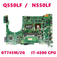 N550LF i7-4500CPU GT745M/2 GB системная плата REV2.1 для ASUS Q550LF N550L N550LF Q550L Материнская плата ноутбука 60NB00K0-MB9110 тестирование