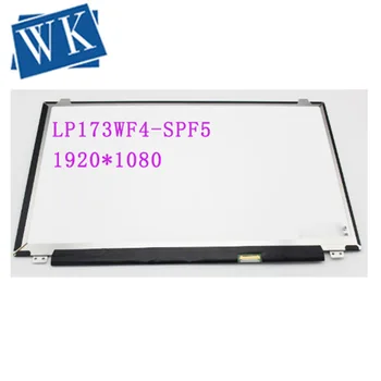 

IPS Matrix for Laptop 17.3" LED LCD Screen For LP173WF4-SPF5 LP173WF4(SP)(F5) 1920x1080 FHD Display LP173WF4 SPF5 Panel