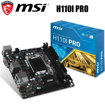 

NEW MSI H110I PRO Motherboard LGA 1151 DDR4 Intel H110 DDR4 2133MHz Desktop MSI H110 Mainbaord Core i7/i5/i3 HDMI PCI-E 3.0 M.2