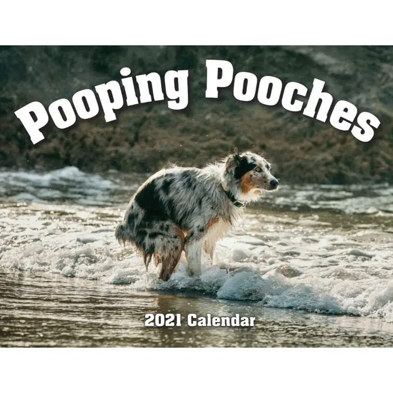 Pooping Pooches Calendar White Elephant Gag Gift Calendar 2021 Poster Retro Decor Painting