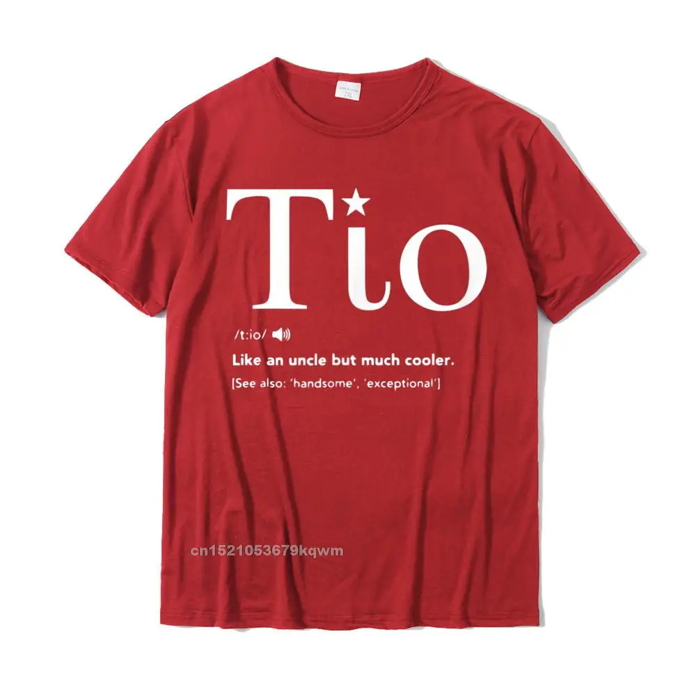 Personalized Pure Cotton Tshirts for Students Short Sleeve Crazy Tops Shirts Brand Summer Autumn O-Neck Clothing Shirt Design El Tio Mas Chingon Funny Family Gift T-Shirt__3635 red