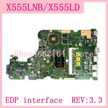 

X555LNB EDP interface 4GB RAM REV:3.3 Motherboard For ASUS X555L A555L K555L F555L W519L X555LD X555LN X555LNB Laptop Mainboard