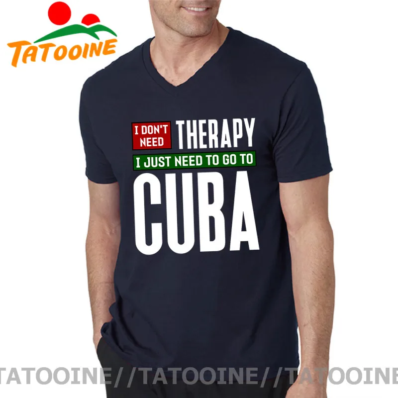 Tatooine I don't need therapy just to go Cuba футболка для мужчин и женщин Havana путешествий с