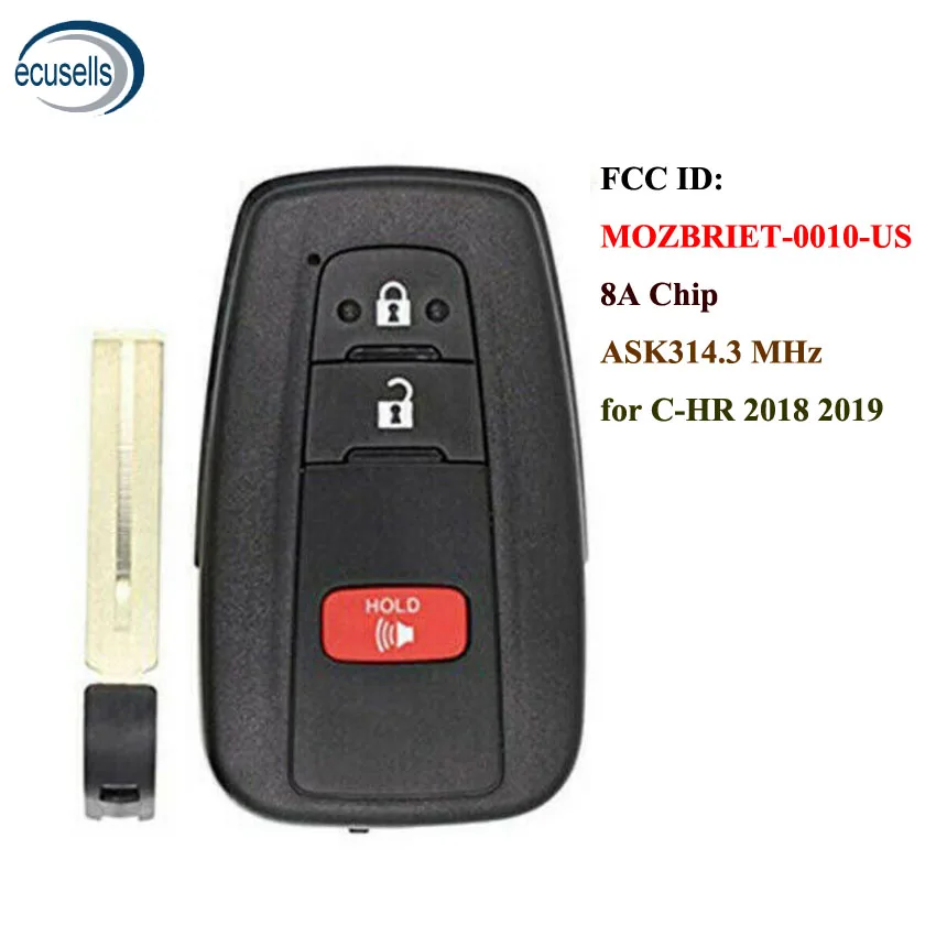 2 + 1 кнопка ASK314.3MHz Smart Remote Key 8A чип FCC ID:BRIET-0010-US подходит для Toyota C-HR 2018-2019 (aftermarket) |