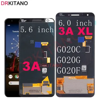 

Screen Google Pixel 3A XL LCD Display Touch Screen Digitizer Google Pixel 3A LCD Screen 3Lite G020E G020B G020C G020G G020F