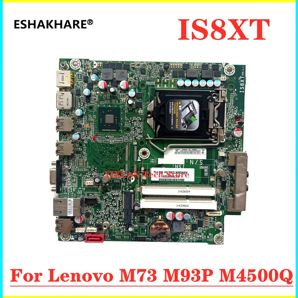 

For Lenovo M73 M93P M4500q Motherboard IS8XT Mainboard tested good free shipping