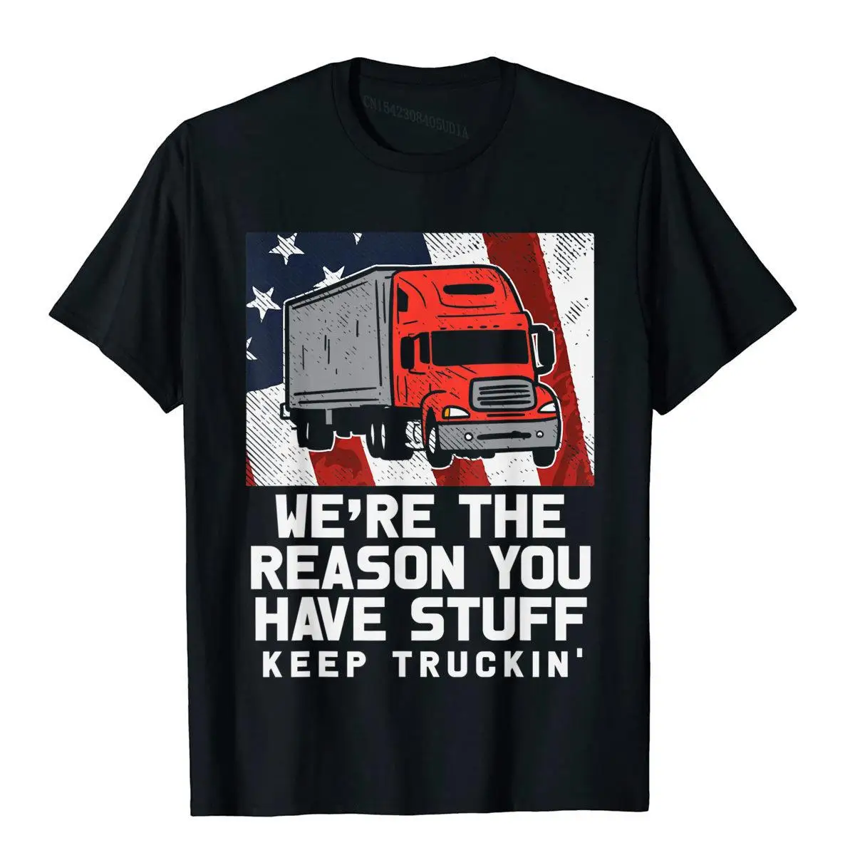 Reason Stuff Keep Truckin USA Flag Truck Trucker Driver Gift T-Shirt__B5344black