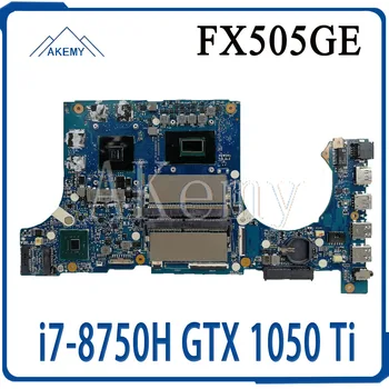 

FX505GE Motherboard GTX 1050 Ti i7-8750H For Asus FX505GE FX505G laptop motherboard FX505GE mainboard Exchange!!!!