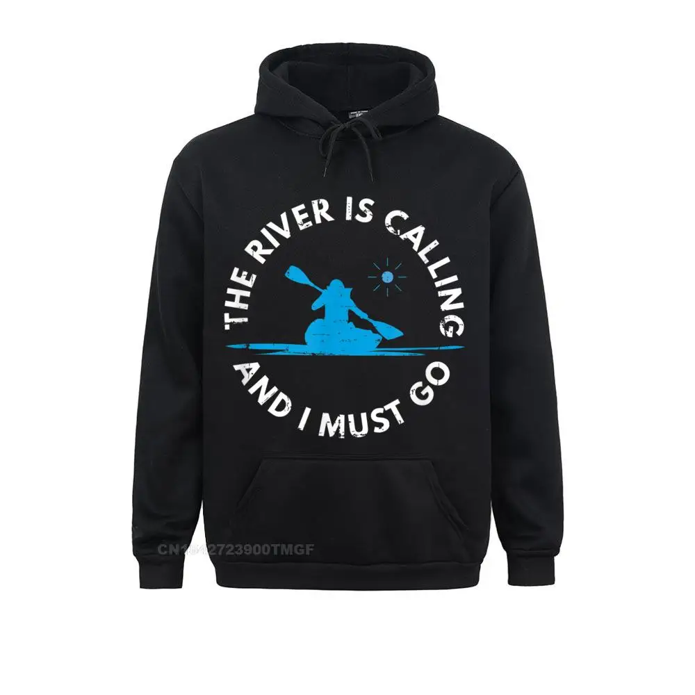 Funky Young Hoodies The River Is Calling And I Must Go Canoe Boating Kayak T-Shirt__21552 Sweatshirts  Long Sleeve Hoods Design The River Is Calling And I Must Go Canoe Boating Kayak T-Shirt__21552black