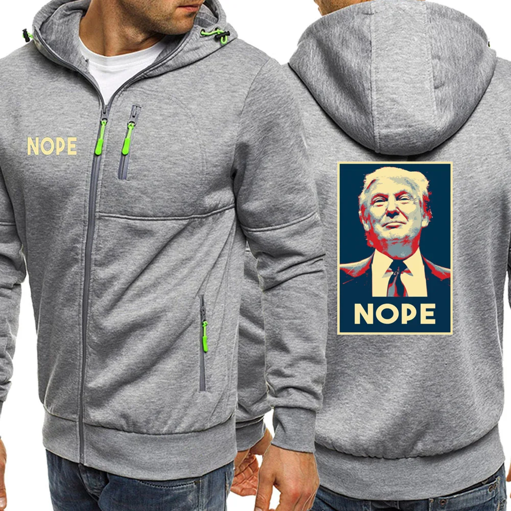 Nope Trump Funny Printed Sportswear Hot Sale Autumn 2019 Long Sleeve Hoodies Men Sweatshirts Jacket Zipper 1