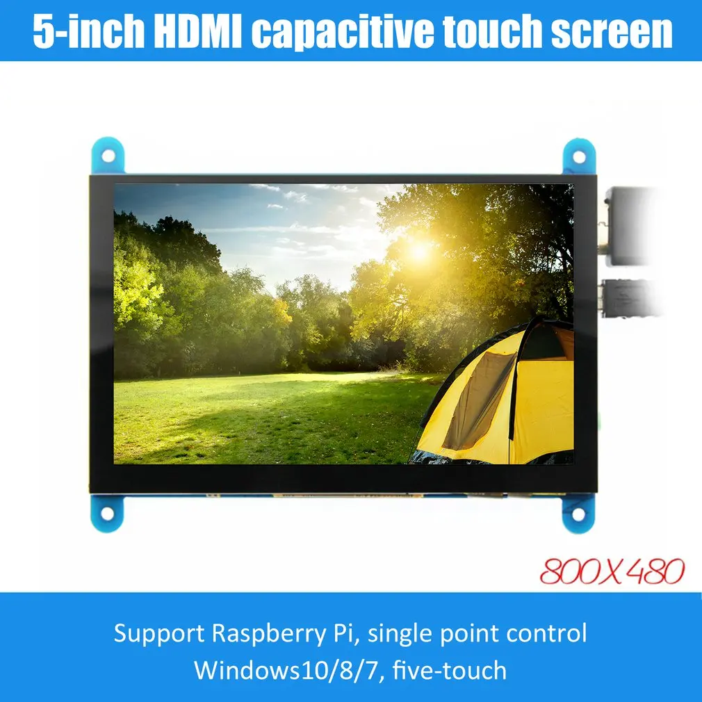 5-дюймовый ЖК-монитор HDMI 800X480 HD сенсорный экран емкостный сенсорный экран для Raspberry Pi 4 Модель B 3B +/3B/2B/B +