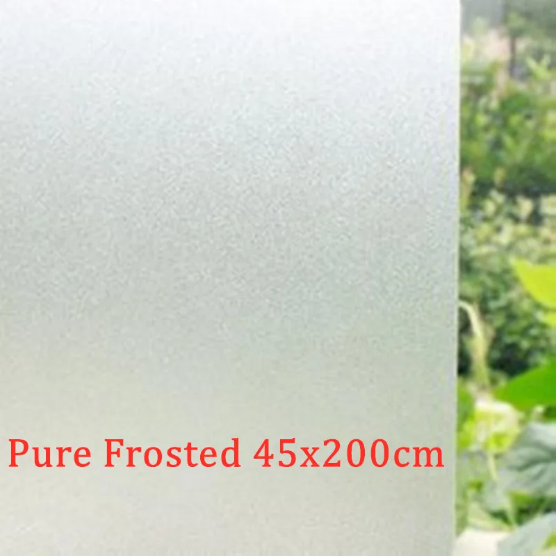 Pure Frosted 45*200 см Горячая для матирования оконного стекла пленка для офиса ванной комнаты спальни самоклеющаяся Пленка Конфиденциальности - Цвет: Pure Frosted